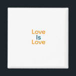 Liebe ist Liebe orange blauer Stolz LGBTQ Gay Magnet<br><div class="desc">mädchenhaftes Design</div>