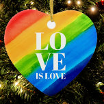 Liebe ist Liebe Rainbow Gay Pride Herzstück Keramik Ornament<br><div class="desc">Liebe ist Liebe. Feiern Sie Liebe,  Gleichheit und den Juni-Pride-Monat. Dieses Pride-Ornament ist herzförmig und mit Regenbogenstreifen und stilvoller weißer Typografie auf einem farbenfrohen Regenbogenboden aus Rot,  Orange,  Gelb,  Grün,  Blau und lila. Original Wasserfarbe © Michele Davies.</div>