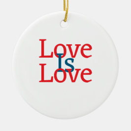 Liebe ist Liebe Stolz rot Juni LGBTQ Einfachtext Keramik Ornament
