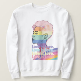 Liebe ist Liebe Sweatshirt