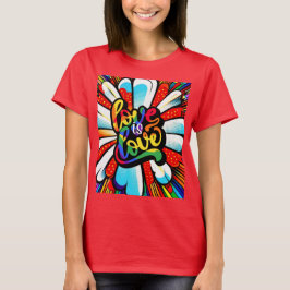 Liebe ist Liebe T-Shirt