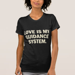 Liebe ist mein Führungssystem – Spirituelle Ausric T-Shirt