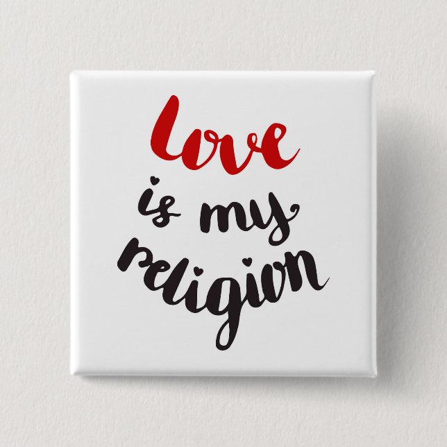 Liebe ist meine Religion Button (Vorderseite)