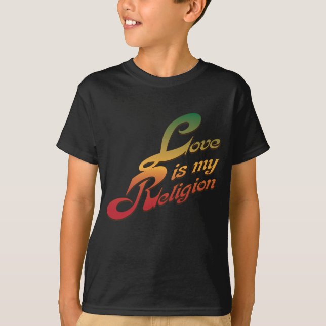 Liebe ist meine Religion T-Shirt (Vorderseite)