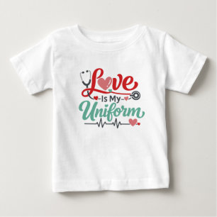 Liebe ist meine Uniform Krankenschwester Baby T-shirt