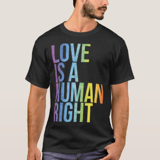 Liebe ist Menschenrechte, Homosexuelle, Homosexuel T-Shirt