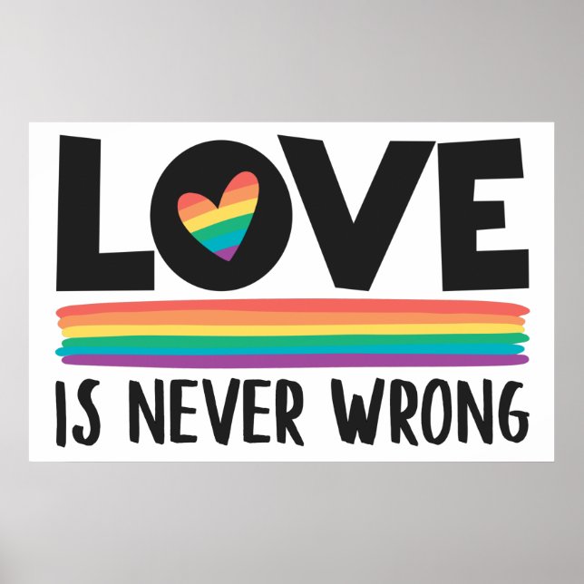 Liebe ist nie falsch LGBTQ Stolz Monat Poster (Vorne)