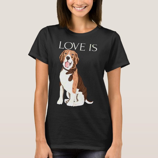 Liebe ist Niedlicher Beagle Funny Beagle Welpe Hun T-Shirt (Vorderseite)