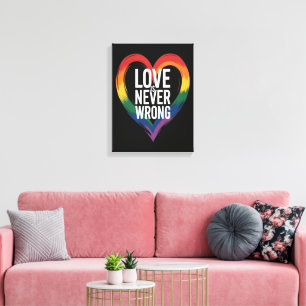 Liebe ist niemals falsch Pride Month LGBT Leinwanddruck