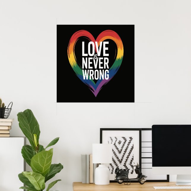 Liebe ist niemals falsch Pride Month LGBT Poster (Heimbüro)