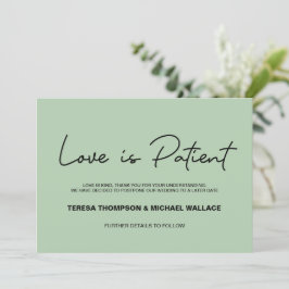 Liebe ist "Patient Sage green Wedding Postponement Einladung