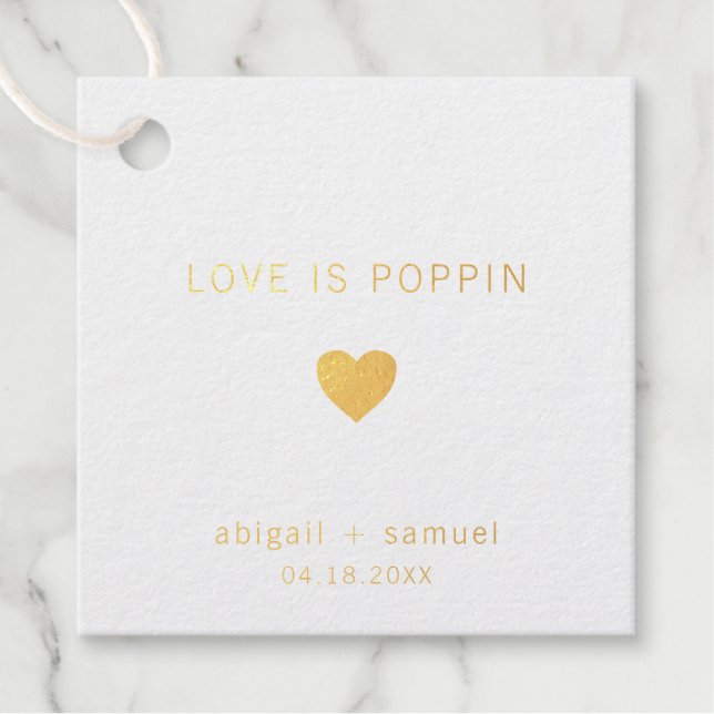 Liebe ist Poppin Moderne Goldfoil Hochzeit Geschenkanhänger (Vorderseite)