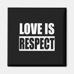 Liebe ist Respekt, orangefarbene Tagesannahme Anti Magnet