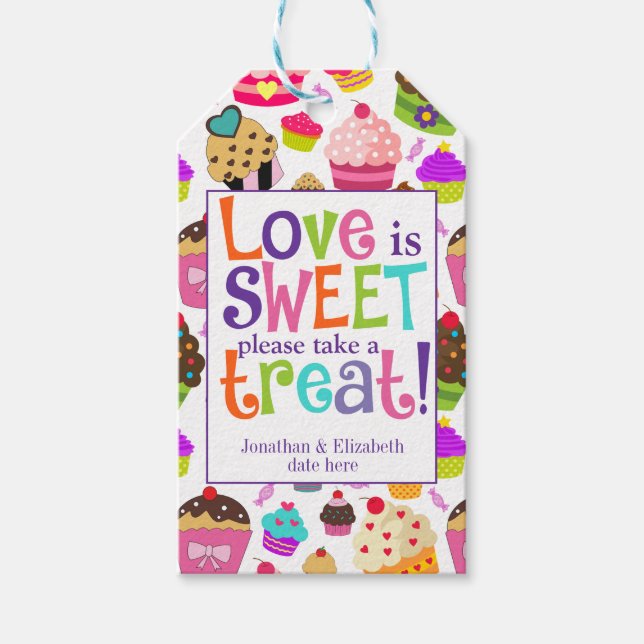 Liebe ist süß Bitte nehmen Sie eine Leckerei Geschenkanhänger (Vorderseite)