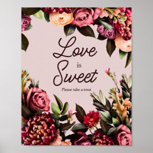 Liebe ist süß, bitte nehmen Sie eine Leckerei Poster