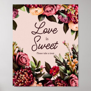 Liebe ist süß, bitte nimm eine Leckerei Poster