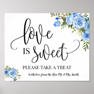 Liebe ist süß Dessert-Tisch-Schild Hochzeit Blau Poster