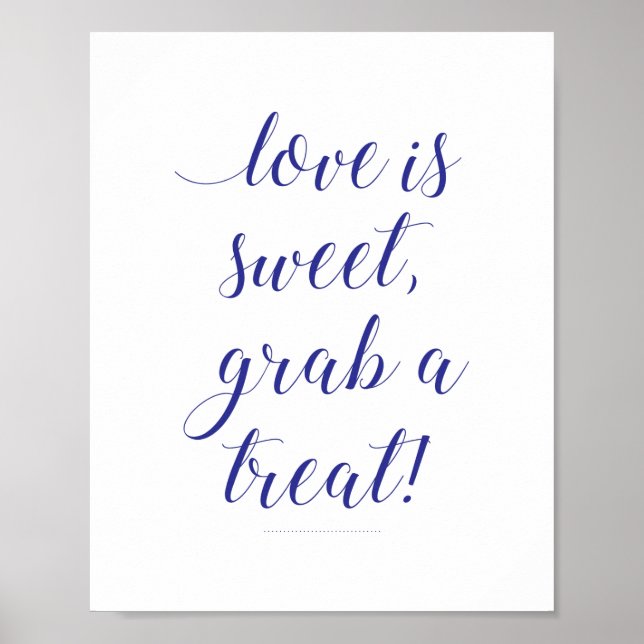 Liebe ist süß Grab eine Leckerei Navy Blue Candy B Poster (Vorne)
