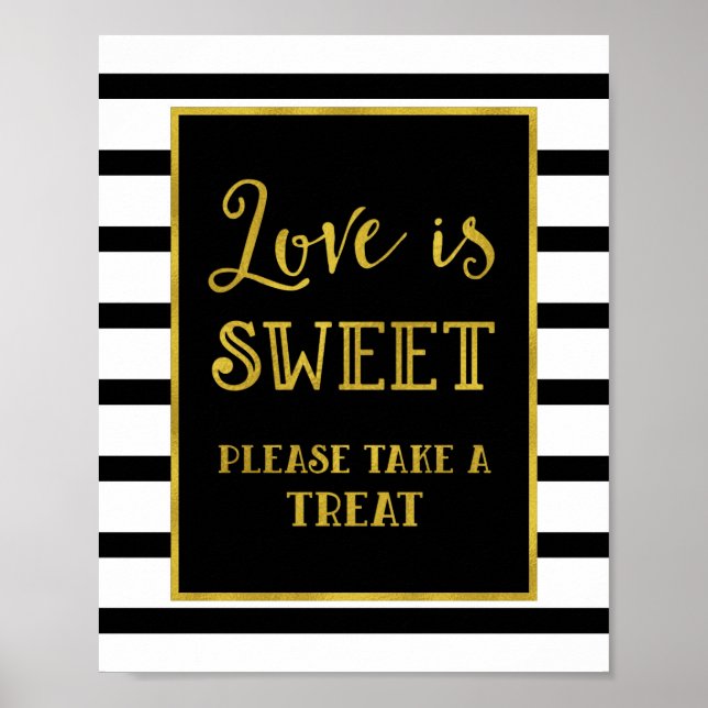 Liebe ist süße Süßigkeiten Bar Wedding Gold Black  Poster (Vorne)
