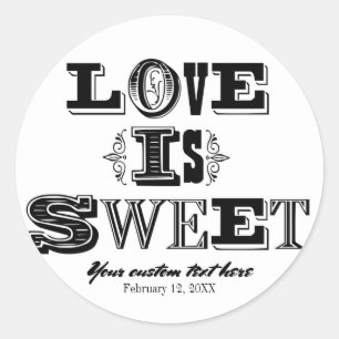 Liebe ist süße Vintage-Hochzeit Schwarz & Weiß Cus Runder Aufkleber
