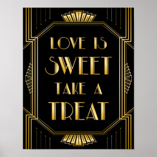 Liebe ist süßes Hochzeitszeichen Gatsby Art Deco Poster