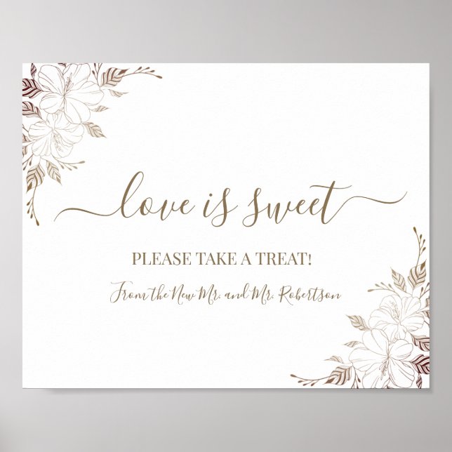 Liebe ist Sweet Dessert Table Wedding Floral Sign Poster (Vorne)