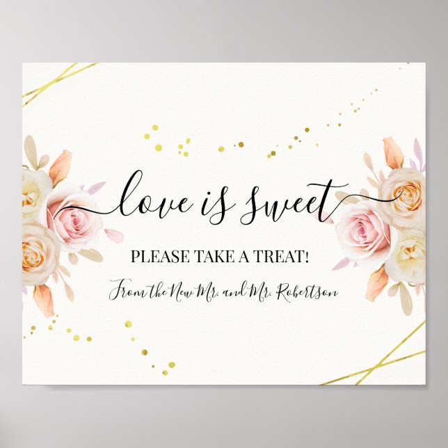 Liebe ist Sweet Dessert Table Wedding Floral Sign Poster (Vorne)