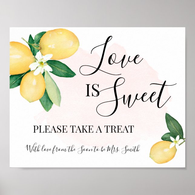 Liebe ist Sweet Dessert Tischdusche Hochzeitslemon Poster (Vorne)