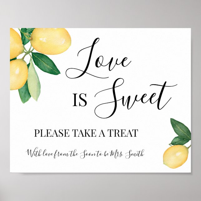 Liebe ist Sweet Dessert Tischdusche Hochzeitslemon Poster (Vorne)