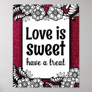 Liebe ist Sweet Desserts Candy Bar Funkelnd Glitze Poster