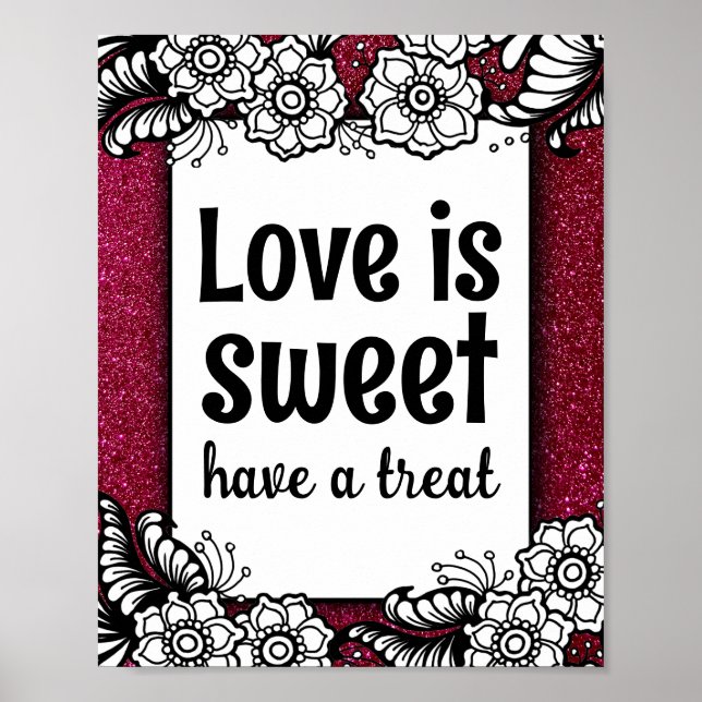 Liebe ist Sweet Desserts Candy Bar Funkelnd Glitze Poster (Vorne)