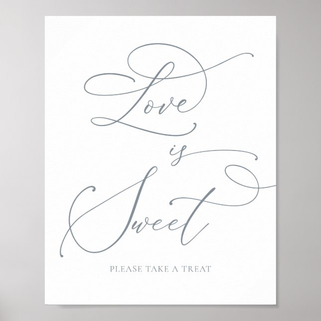 Liebe ist Sweet Dusty Blue Gray Minimalistische Ho Poster (Vorne)