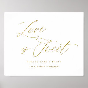Liebe ist Sweet Gold Wedding Sign Elegantes Script Poster