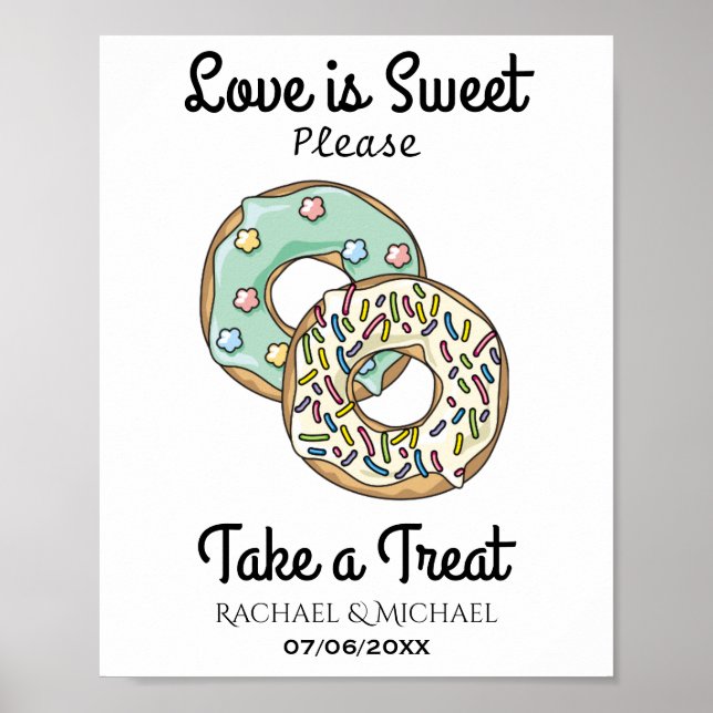 Liebe ist Sweet Nehmen Sie eine Leckerei Donut Bar Poster (Vorne)