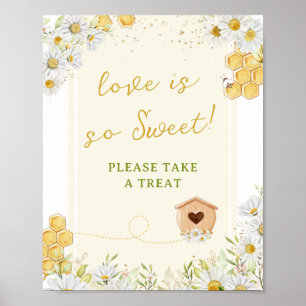 Liebe ist Sweet Take Leckerei Hummeln Brautparty Poster