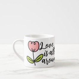 Liebe ist überall espressotasse