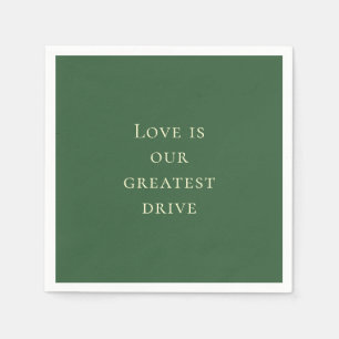 „Liebe ist unser größter Antrieb.“ Jägergrün & Cre Serviette