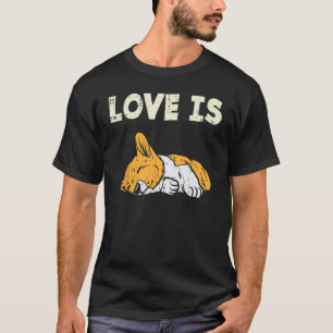 Liebe ist walisisch Corgi Süße Tier Haustier Hund T-Shirt