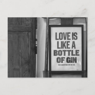 LIEBE IST WIE EINE FLASCHE GIN POSTKARTE