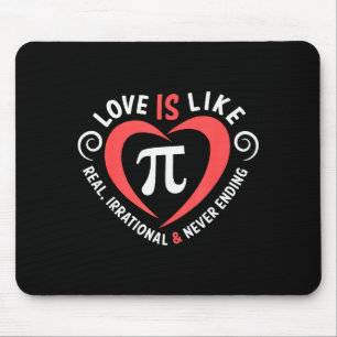 Liebe ist wie Pi Valentinstag Shirt Lustige Mathe Mousepad