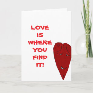 Liebe ist, wo du sie findest VALENTINE tee Feiertagskarte