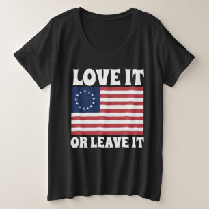 LIEBE IT ODER VERLASS IT BETSY ROSS USA T - SHIRT