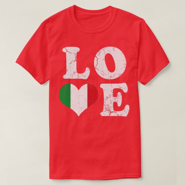 Liebe Italien Flaggenstaat Italienisches Kulturerb T-Shirt (Design vorne)