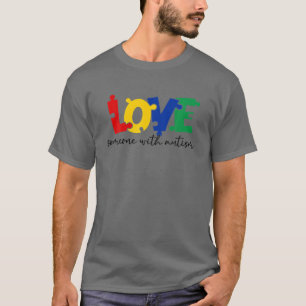 Liebe Jemand mit Autismus Puzzle Stücke Autismus C T-Shirt
