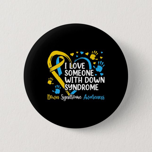 Liebe Jemand mit Down Syndrom Button (Vorderseite)