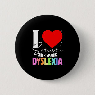 Liebe jemanden mit Legasthenie-Bewusstsein Legasth Button