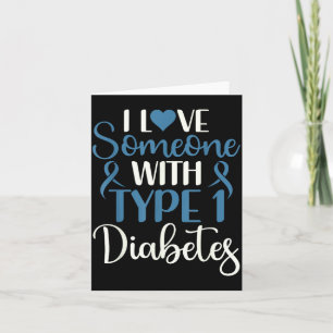 Liebe jemanden mit Typ-1-Diabetes - Diabetes Karte