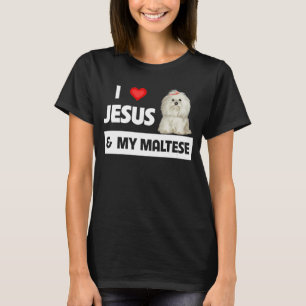 Liebe Jesus Mein maltesischer Hund Mama Vater Malt T-Shirt