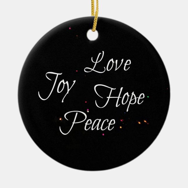 Liebe Joy Hope Peace Keramik Ornament (Vorne)