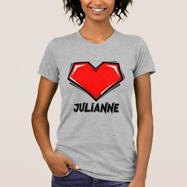 Liebe Julianne T-Shirt (Vorderseite)